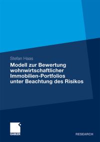 Book Cover for Modell Zur Bewertung Wohnwirtschaftlicher Immobilien-Portfolios Unter Beachtung Des Risikos by Stefan Haas