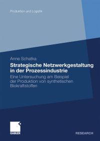 Book Cover for Strategische Netzwerkgestaltung in Der Prozessindustrie by Anne Schatka