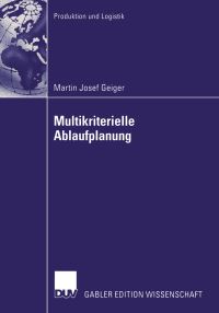 Book Cover for Multikriterielle Ablaufplanung by Martin Josef Geiger