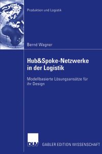 Book Cover for Hub&Spoke-Netzwerke in Der Logistik by Bernd Wagner