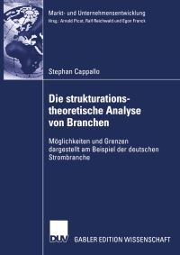 Book Cover for Die Strukturationstheoretische Analyse Von Branchen by Stephan Cappallo