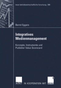Book Cover for Integratives Medienmanagement by Bernd Eggers