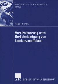 Book Cover for Anreizsteuerung Unter Berücksichtigung Von Lernkurveneffekten by Angela Kunow