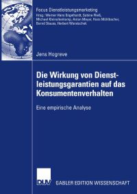 Book Cover for Die Wirkung Von Dienstleistungsgarantien Auf Das Konsumentenverhalten by Jens Hogreve