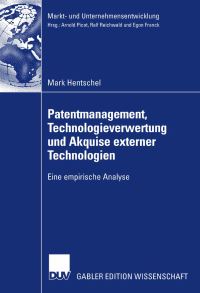 Book Cover for Patentmanagement, Technologieverwertung Und Akquise Externer Technologien by Mark Hentschel