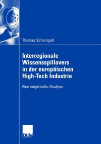Book Cover for Interregionale Wissensspillovers in Der Europäischen High-Tech Industrie by Thomas Scherngell
