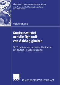 Book Cover for Strukturwandel Und Die Dynamik Von Abhängigkeiten by Matthias Kempf