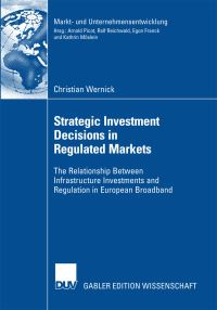 Book Cover for Strategic Investment Decisions in Regulated Markets by Christian Wernick
