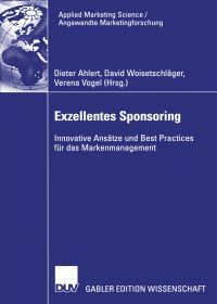 Book Cover for Exzellentes Sponsoring by Dieter Ahlert, David Woisetschläger, Verena Vogel