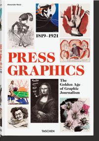 Book Cover for History of Press Graphics, 1819-1921 by Alexander Roob