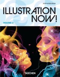 Book Cover for Illustration Now!. Vol. 2 by Julius Wiedemann