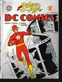 Book Cover for The Silver Age of DC Comics, 1956-1970 by Paul Levitz