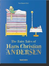 Book Cover for The Fairy Tales of Hans Christian Andersen ; Edited by Noel Daniel ; Art Direction by Andy Disl and Noel Daniel ; Translations by Jean Hersholt by H C Andersen