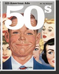 Book Cover for All-American Ads. 50S by Jim Heimann