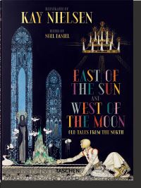 Book Cover for East of the Sun, West of the Moon by Peter Christen Asbjørnsen, Jørgen Engebretsen Moe, Kay Rasmus Nielsen, Noel Daniel, George Webbe Dasent