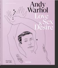 Book Cover for Andy Warhol - Love, Sex & Desire by Andy Warhol