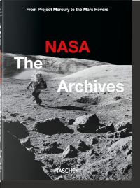 Book Cover for The NASA Archives by United States National Aeronautics and Space Administration