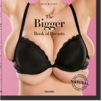Book Cover for The Bigger Book of Breasts by Dian Hanson