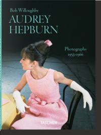 Book Cover for Bob Willoughby - Audrey Hepburn, Photographs 1953-1966 by Bob Willoughby