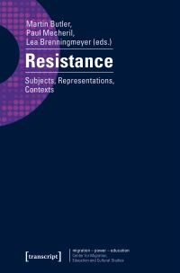 Book Cover for Resistance by Martin Butler, Paul Mecheril, Lea Brenningmeyer