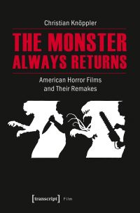 Book Cover for The Monster Always Returns by Christian Knöppler
