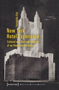 Book Cover for New York Hotel Experience by Annabella Fick