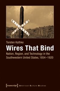 Book Cover for Wires That Bind by Torsten Kathke