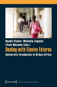 Book Cover for Dealing With Elusive Futures by Noemi Steuer, Michelle Engeler, Elísio Macamo