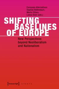 Book Cover for Shifting Baselines of Europe by European Alternatives Limited, Daphne Büllesbach, Marta Cillero, Lukas Stolz