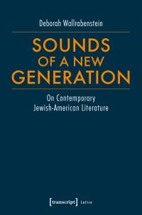 Book Cover for Sounds of a New Generation by Deborah Wallrabenstein