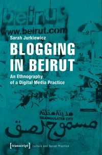 Book Cover for Blogging in Beruit by Sarah Jurkiewicz