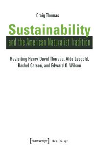Book Cover for Sustainability and the American Naturalist Tradition by Craig Thomas