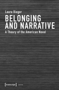 Book Cover for Belonging and Narrative by Laura Bieger