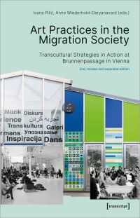 Book Cover for Art Practices in the Migration Society by Elisabeth Bernroitner