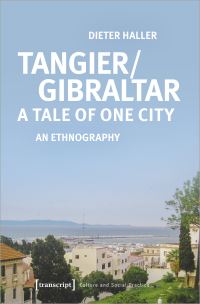 Book Cover for Tangier/Gibraltar - A Tale of One City by Dieter Haller