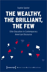 Book Cover for The Wealthy, the Brilliant, the Few by Sophie Spieler