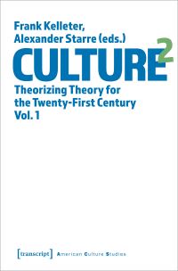 Book Cover for Culture2 Vol. 1 by Frank Kelleter, Alexander Starre