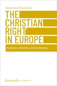 Book Cover for The Christian Right in Europe by Gionathan Lo Mascolo