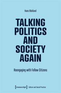 Book Cover for Talking Politics and Society Again by Hans Blokland