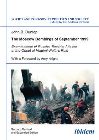 Book Cover for The Moscow Bombings of September 1999 by John B Dunlop