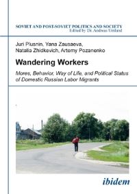 Book Cover for Wandering Workers by Juri Plusnin, Yana Zausaeva, Natalia Zhidkevich, Artemy Pozanenko