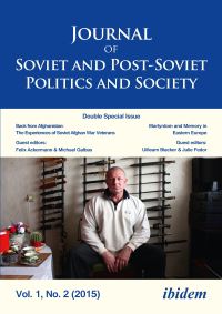 Book Cover for Journal of Soviet and Post-Soviet Politics and Society. Vol. 1, No. 2 (2015) by Felix Ackermann, Michael Galbas, Uilleam Blacker, Julie Fedor