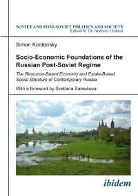 Book Cover for Socio-Economic Foundations of the Russian Post-Soviet Regime by Simon Kordonsky