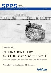 Book Cover for International Law and the Post-Soviet Space II by Thomas D Grant