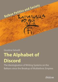 Book Cover for The Alphabet of Discord by Giustina Selvelli