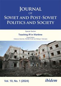 Book Cover for Journal of Soviet and Post-Soviet Politics and Society by Julie Fedor, Andreas Umland, Kateryna Zarembo, Michèle Knodt, Maksym Yakovlyev, Ian Manners, Olena Khylko, Thomas Fetzer, Galyna Solovei