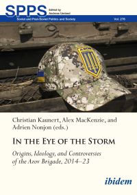 Book Cover for In the Eye of the Storm by Christian Kaunert, Alex MacKenzie, Adrien Nonjon, Rosaria Puglisi, Bertrand de Franqueville, Ivan Gomza, Mollie Saltskog, Kacper Rekawek, Taras Tarasiuk