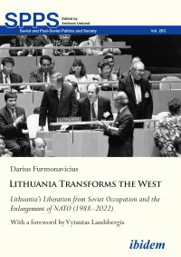 Book Cover for Lithuania Transforms the West by Darius Furmonavicius