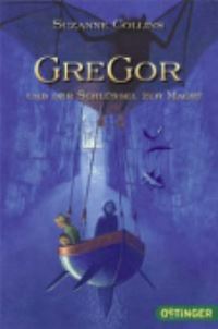 Book Cover for Gregor Und Der Schlussel Zur Macht by Suzanne Collins