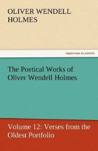 Book Cover for The Poetical Works of Oliver Wendell Holmes by Ernest Henry Shackleton